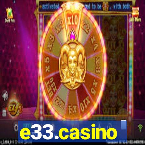 e33.casino