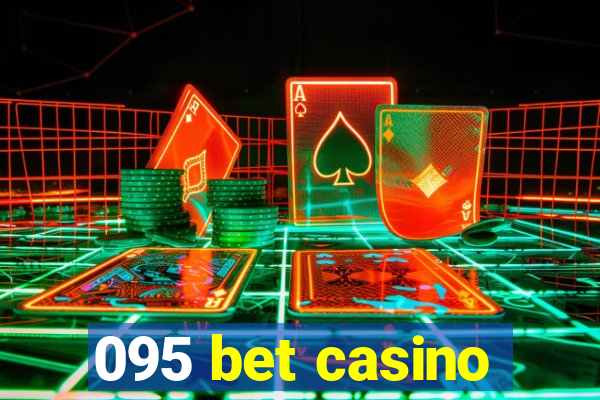 095 bet casino