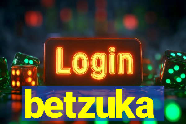 betzuka