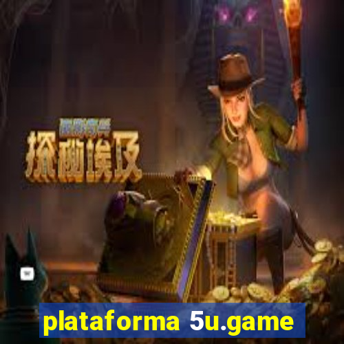 plataforma 5u.game