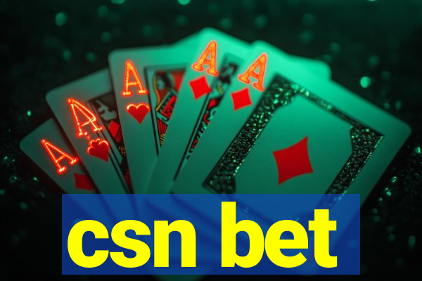 csn bet