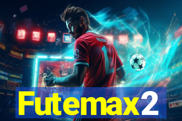 Futemax2