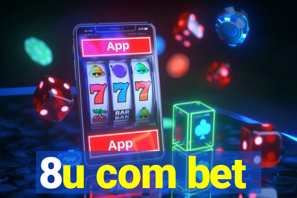 8u com bet