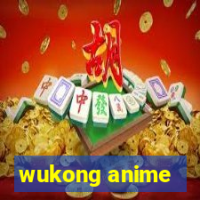 wukong anime