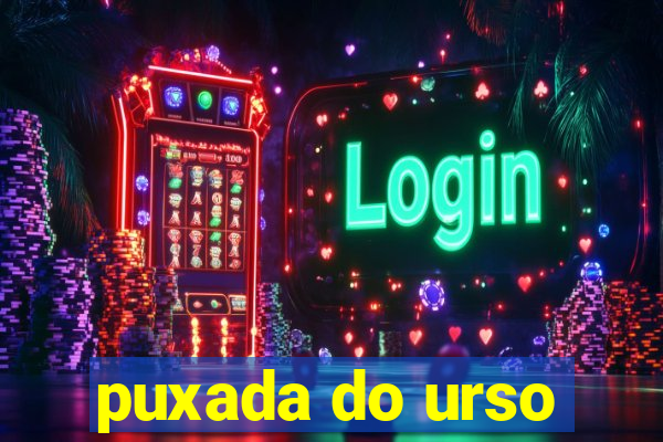 puxada do urso