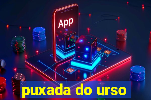 puxada do urso