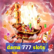 dama 777 slots