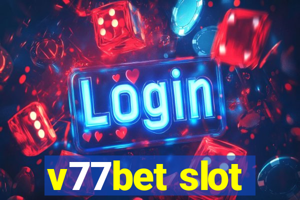 v77bet slot