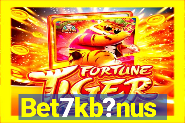 Bet7kb?nus