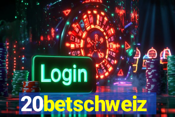 20betschweiz