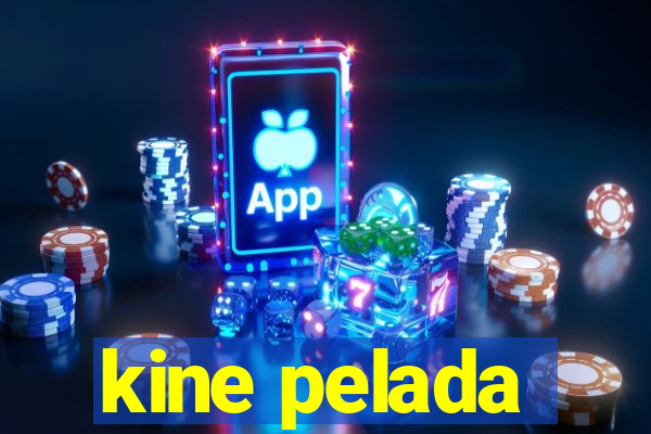 kine pelada