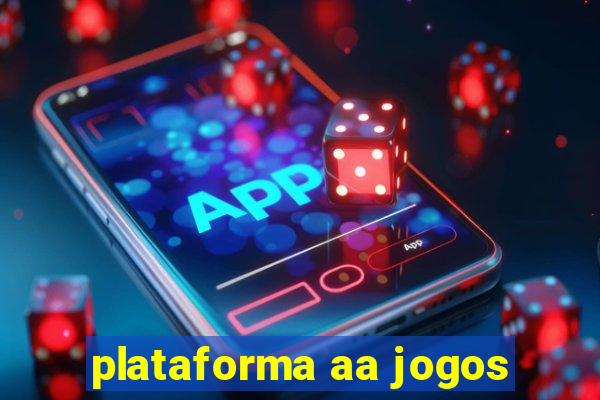 plataforma aa jogos