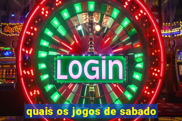 quais os jogos de sabado