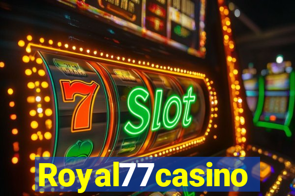 Royal77casino