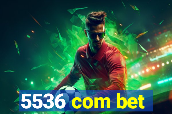 5536 com bet