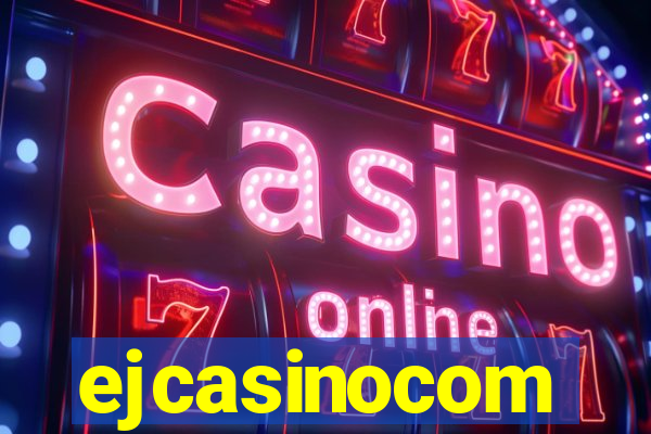 ejcasinocom