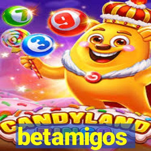 betamigos