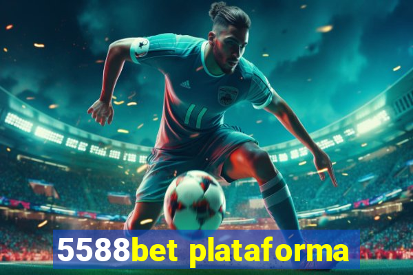 5588bet plataforma