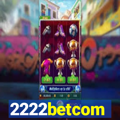 2222betcom