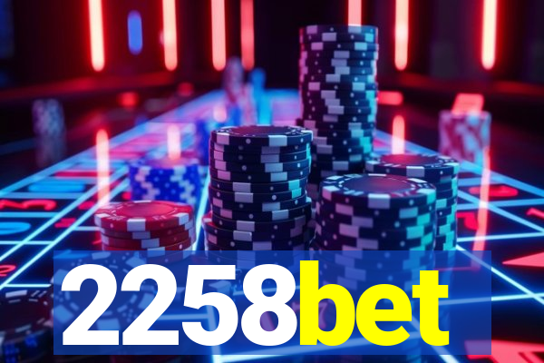 2258bet