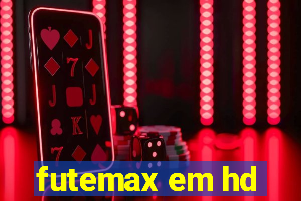 futemax em hd