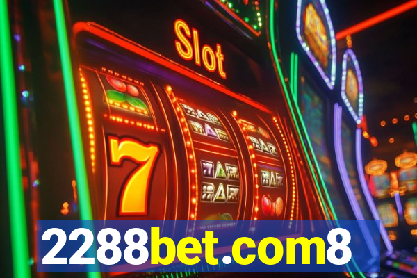 2288bet.com8