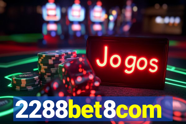 2288bet8com