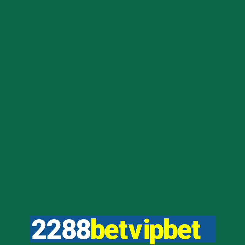 2288betvipbet