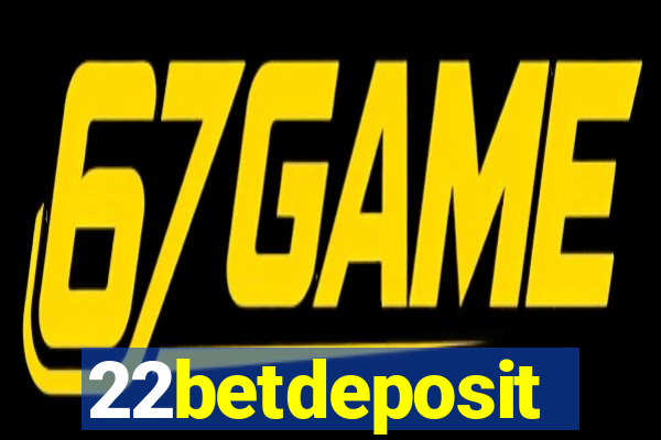 22betdeposit