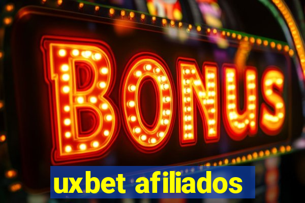 uxbet afiliados