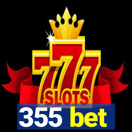 355 bet