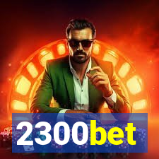 2300bet