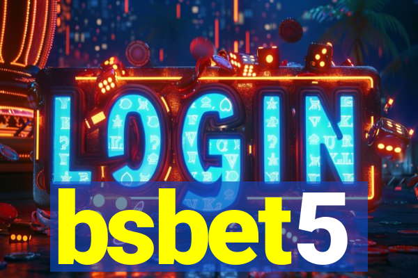 bsbet5