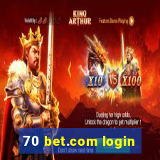 70 bet.com login