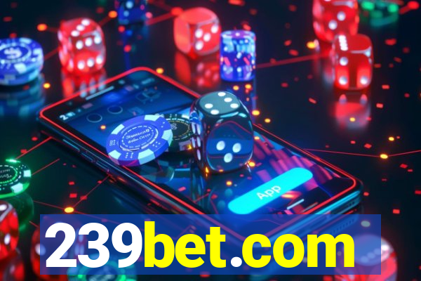 239bet.com