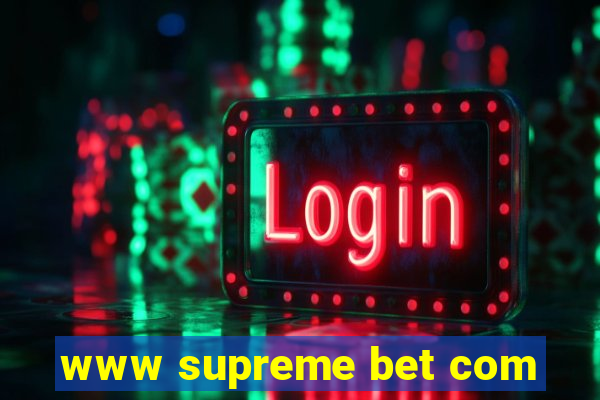 www supreme bet com