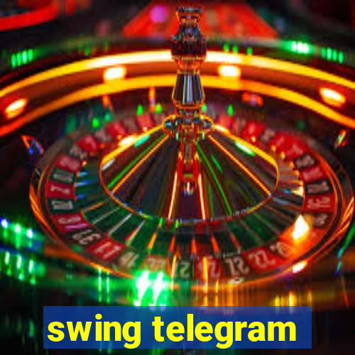 swing telegram