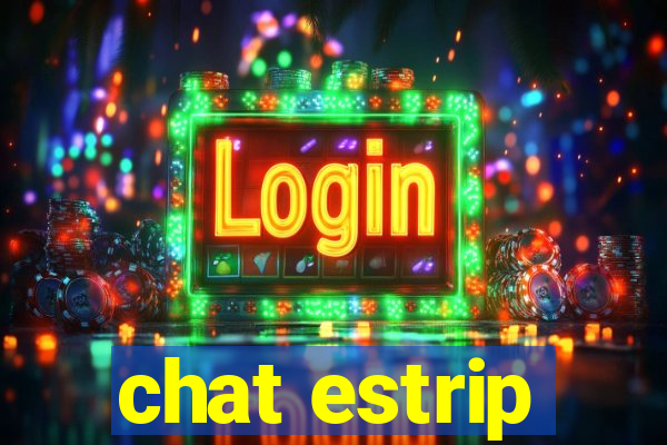 chat estrip