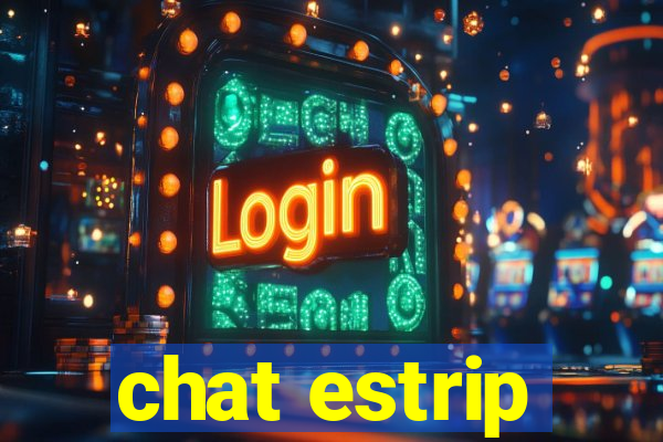 chat estrip