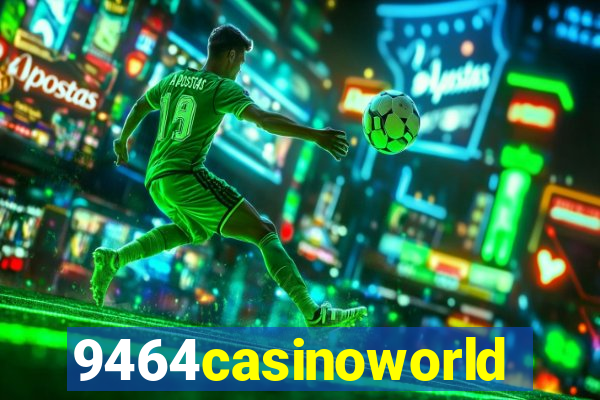 9464casinoworld