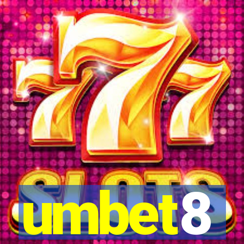 umbet8