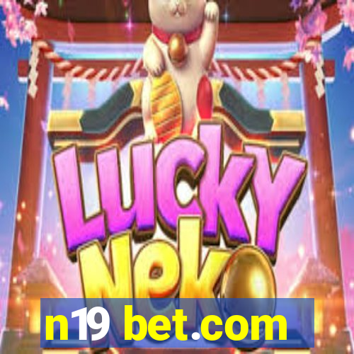 n19 bet.com