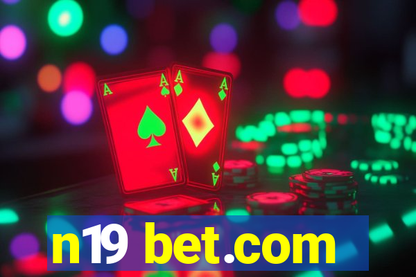 n19 bet.com