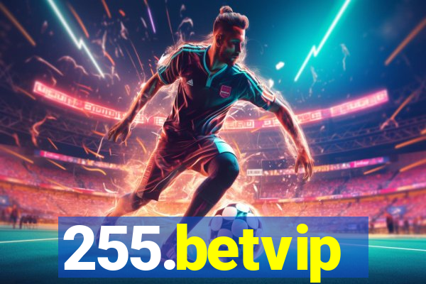 255.betvip