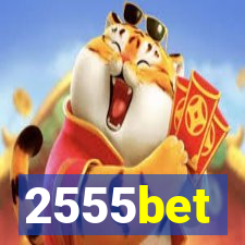 2555bet