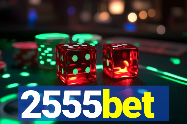 2555bet