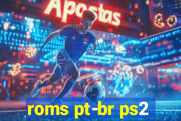 roms pt-br ps2