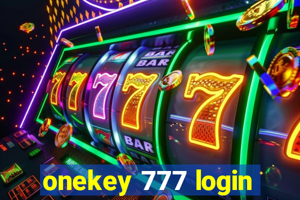 onekey 777 login