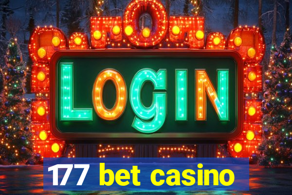 177 bet casino