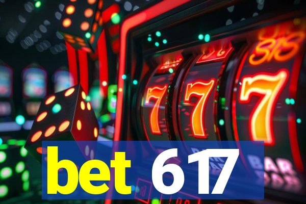 bet 617